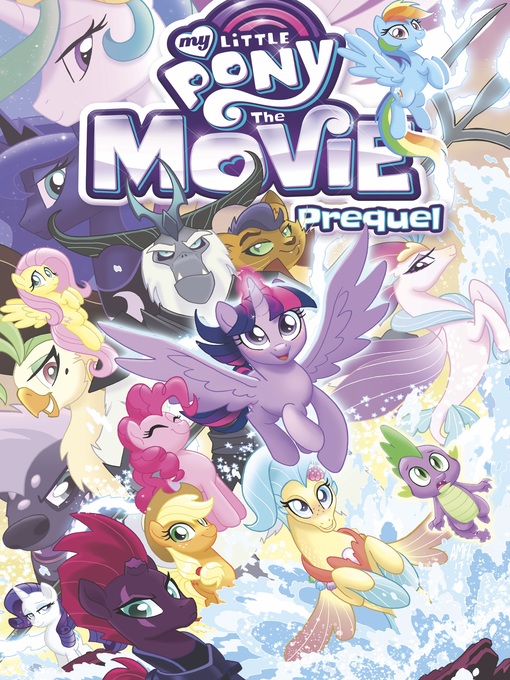 Title details for My Little Pony: The Movie Prequel by Ted Anderson - Available